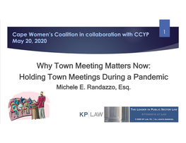 Why Town Meeting Matters Now: Holding Town Meetings During a Pandemic Michele E