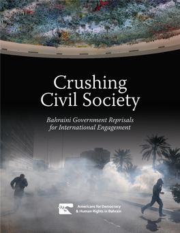 Crushing Civil Society Bahraini Government Reprisals for International Engagement