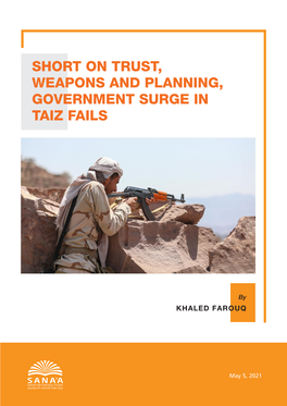 Short on Trust, Weapons and Planning, Government Surge in Taiz Fails