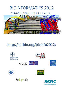 Bioinformatics 2012 Stockholm June 11-14 2012
