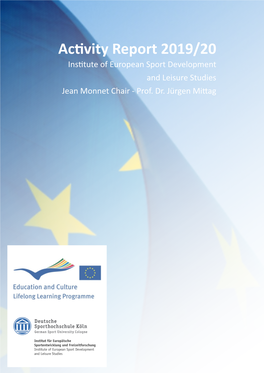 Activity Report 2019/20 Institute of European Sport Development and Leisure Studies Jean Monnet Chair - Prof