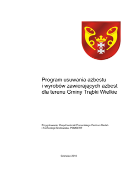 Program Usuwania Azbestu I Wyrobów Zawierających Azbest Dla Terenu Gminy Trąbki Wielkie