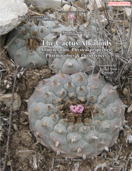 The Cactus Alkaloids Nomenclature, Physical Properties, Pharmacology & Occurrences