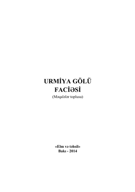 URMİYA GÖLÜ FACİƏSİ (Məqalələr Toplusu)