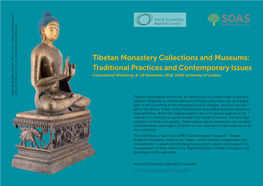 Tibetan Monastery Collections and Museums: Traditional Practices and Contemporary Issues International Workshop, 8–10 November 2018, SOAS University of London