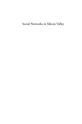 Social Networks in Silicon Valley 11 Social Networks in Silicon Valley