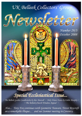 Page 1 UK Belleek Collectors’ Group Newsletter 29/3 October 2008 Contacts