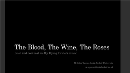 The Blood, the Wine, the Roses Lust and Contrast in My Dying Bride’S Music