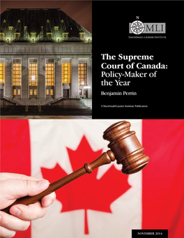 The Supreme Court of Canada: Policy-Maker of the Year Benjamin Perrin