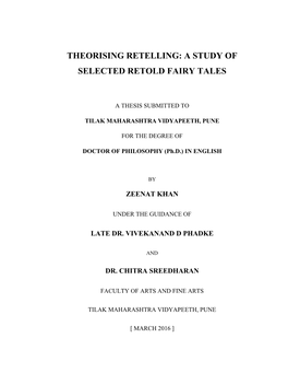 Theorising Retelling: a Study of Selected Retold Fairy Tales