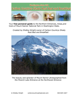 Your Free Personal Guide to the Northern Entrances, Areas,And Trails of Mount Rainier National Park in Washington State