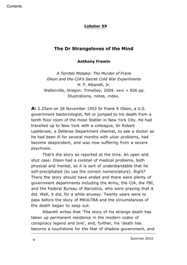 The Dr Strangeloves of the Mind