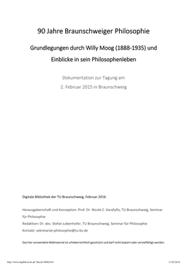 90 Jahre Braunschweiger Philosophie : Grundlegungen Durch Willy Moog