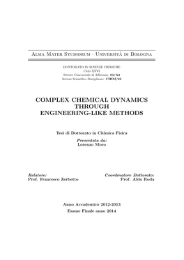 Complex Chemical Dynamics Through Engineering-Like Methods