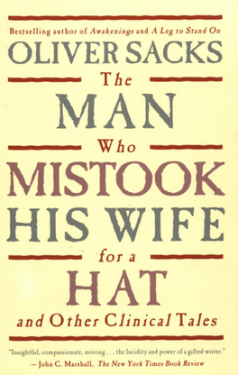 The Man Who Mistook His Wife for a Hat and Other Clinical Tales by Oliver Sacks