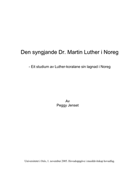 Den Syngjande Dr. Martin Luther I Noreg