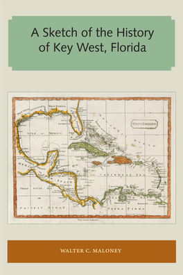 A Sketch of the History of Key West, Florida