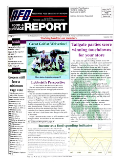 REPORT Iol9.NO 9 an Official Publication of the Associated Food Dealers of Michigan and Its Affiliate, Package Liquor Dealers Association Working Hard for Our Members