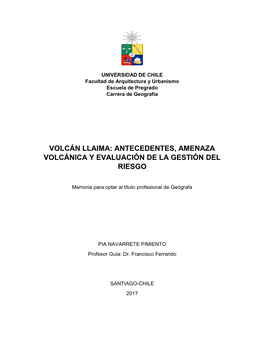 Volcán Llaima: Antecedentes, Amenaza Volcánica Y Evaluación De La Gestión Del Riesgo