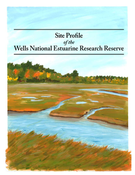 Site Profile Wells National Estuarine Research Reserve