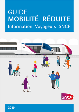GUIDE MOBILITÉ RÉDUITE Information Voyageurs SNCF