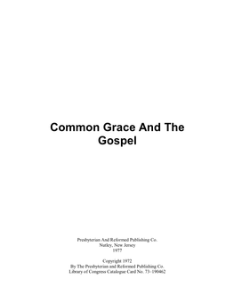 Common Grace and the Gospel