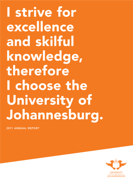 University of Johannesburg. I Strive for Excellence and Skilful Knowledge