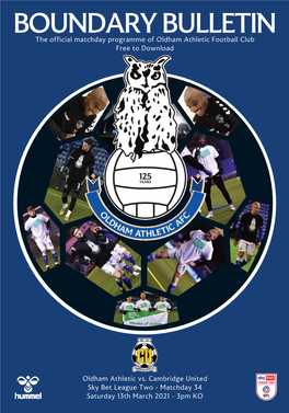 BOUNDARY BULLETIN the Official Matchday Programme of Oldham Athletic Football Club Free to Download