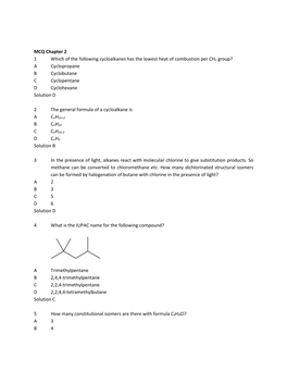 MCQ Chapter 2 1 Which of the Following Cycloalkanes Has the Lowest Heat of Combustion Per CH2 Group? a Cyclopropane B Cyclobutan