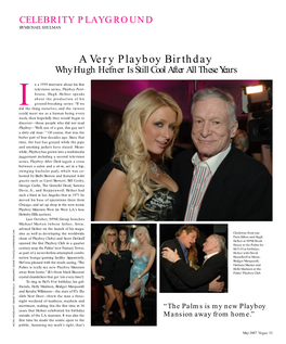 A Very Playboy Birthday Why Hugh Hefner Is Still Cool After All These Years