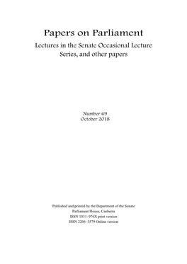 Papers on Parliament Lectures in the Senate Occasional Lecture Series, and Other Papers