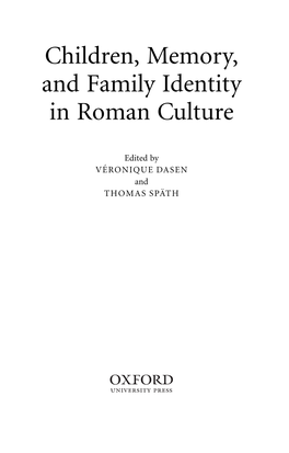 Children, Memory, and Family Identity in Roman Culture