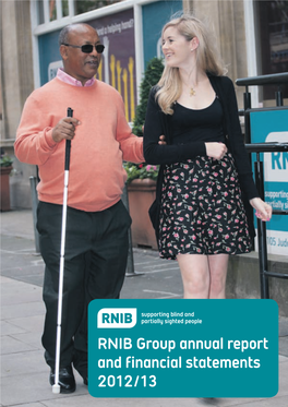 RNIB Group Annual Report and Financial Statements 2012/13