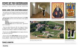 Study of the Cistercians Phase I: Pre-Design Task I: Precedent Research