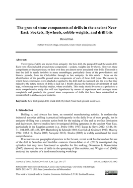 The Ground Stone Components of Drills in the Ancient Near East: Sockets, Flywheels, Cobble Weights, and Drill Bits David Ilan