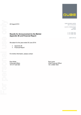 QUBE HOLDINGS LIMITED (ABN 14 149 723 053) APPENDIX 4E Full Year Report 30 June 2014 Results for Announcement to the Market