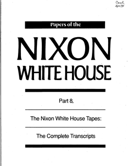 ^^^^^00^9 the Nixon White House Tapes: the Complete Transcripts