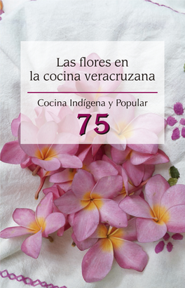 Las Flores En La Cocina Veracruzana