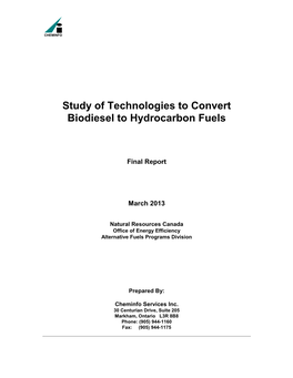 Study of Technologies to Convert Biodiesel to Hydrocarbon Fuels