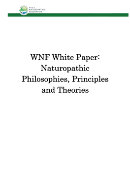 WNF White Paper: Naturopathic Philosophies, Principles and Theories