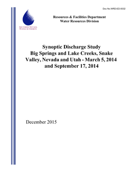 Synoptic Discharge Study Big Springs and Lake Creeks, Snake Valley, Nevada and Utah - March 5, 2014 and September 17, 2014