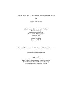 “Larceny in My Heart”: the Abscam Political Scandal, 1978-1983 by Jessica Carolyn Hills a Thesis Submitted to the Graduate F