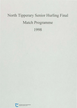 North Tipperary Senior Hurling Final Match Programme 1998 6Th 1998 at 3.:10 P.M