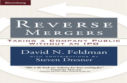 Reverse Mergers? Reverse Mergers, Self-Filings, and Other “David Feldman Is by Far the Most Alternatives to Initial Public Offerings