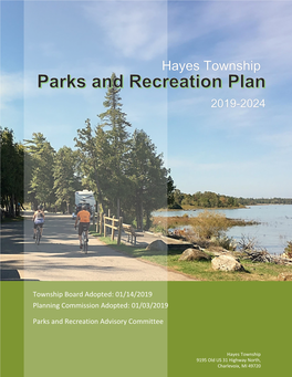 Hayes Township 2019-2024 Parks and Recreation Plan Along with Supporting Documents Are Submitted to the Michigan Department of Natural Resources Website