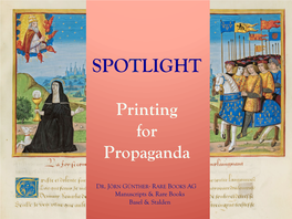 Spotlights Printing for Propaganda in the 16Th Century, the Westward