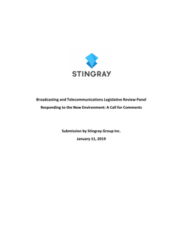 A Call for Comments Submission by Stingray Group Inc. January 11, 2019