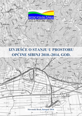 Izvješće O Stanju U Prostoru Općine Sibinj 2010.-2014. God