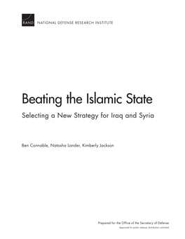 Beating the Islamic State: Selecting a New Strategy for Iraq and Syria