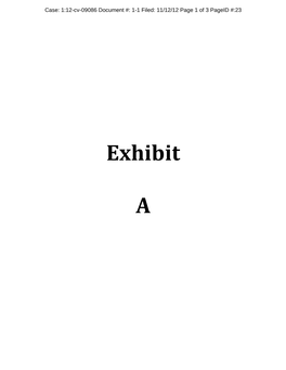 ! ! ! ! Exhibit! ! A! Case: 1:12-Cv-09086 Document #: 1-1 Filed: 11/12/12 Page 2 of 3 Pageid #:24